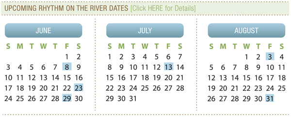 Upcoming Rhythm on the River Dates